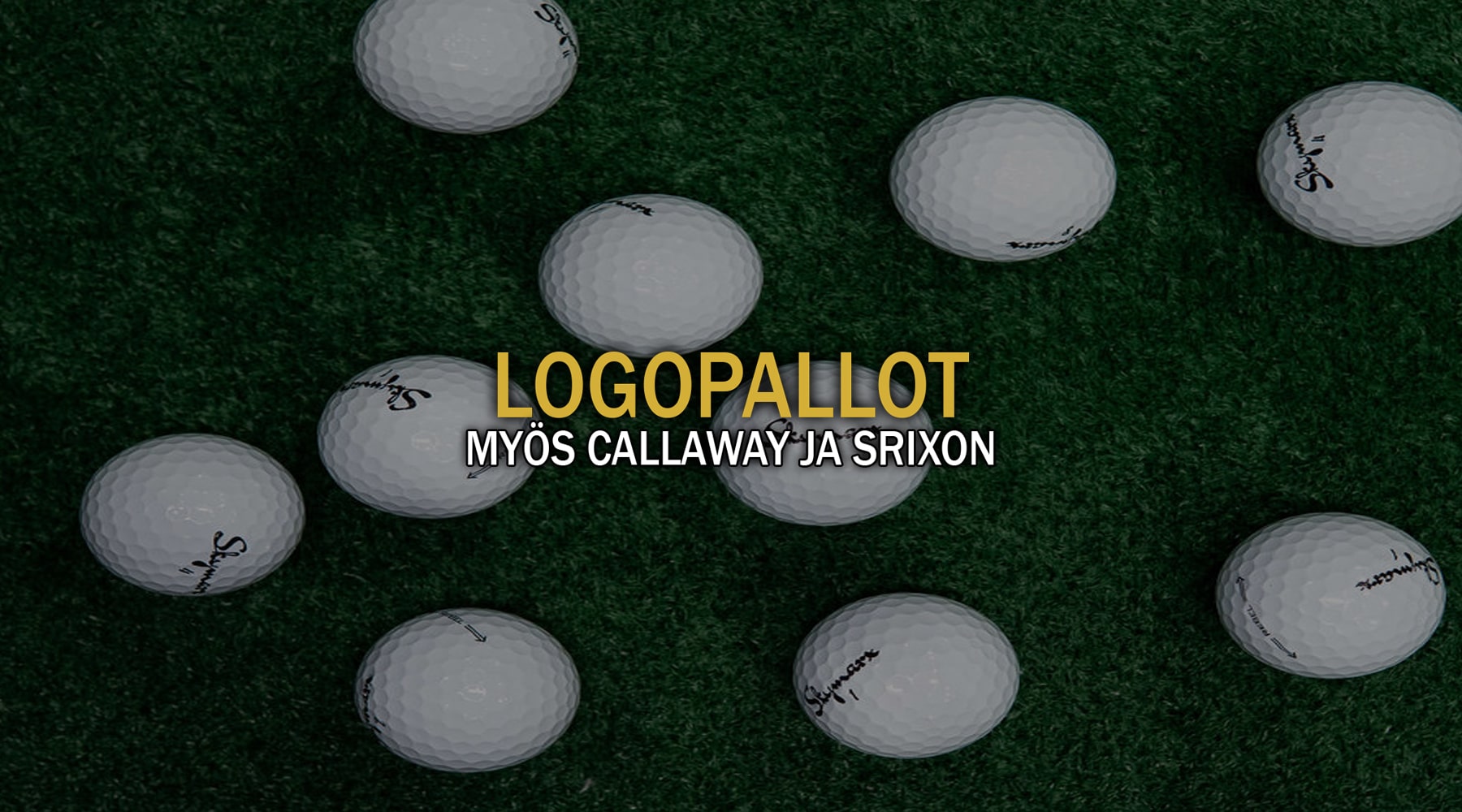 callaway ja srixon golfpallot omalla logolla